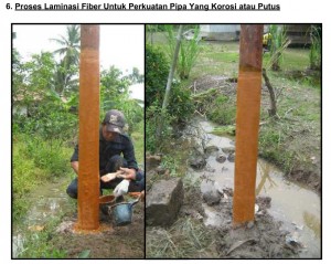6. Proses Laminasi Fiber Untuk Perkuatan Pipa Yang Korosi atau Putus
